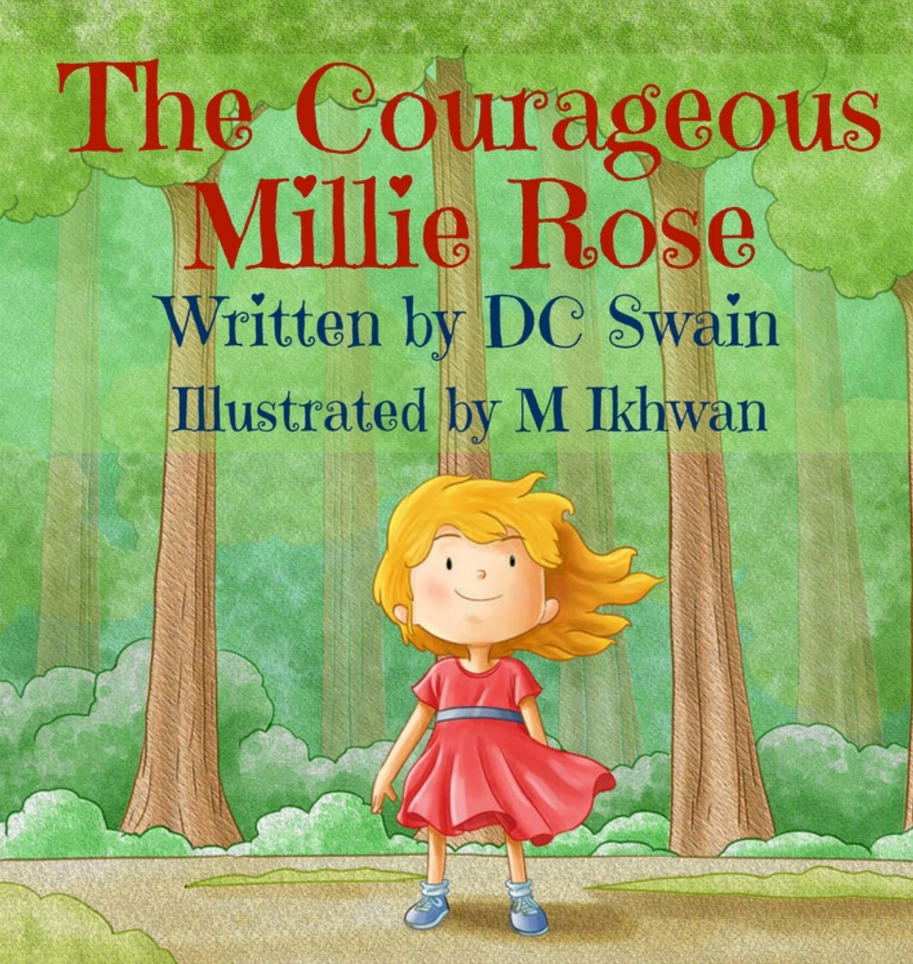 The Courageous Millie Rose,Used