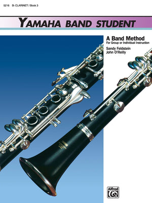 Yamaha Band Student, Book 3: BFlat Clarinet (Yamaha Band Method),Used
