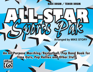 AllStar Sports Pak (An AllPurpose Marching/Basketball/Pep Band Book for Time Outs, Pep Rallies and Other Stuff): Bass Drum/Ten,Used