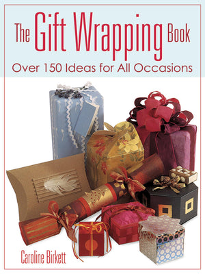 The Gift Wrapping Book: Over 150 Ideas for All Occasions (Dover Crafts: Origami & Papercrafts),Used