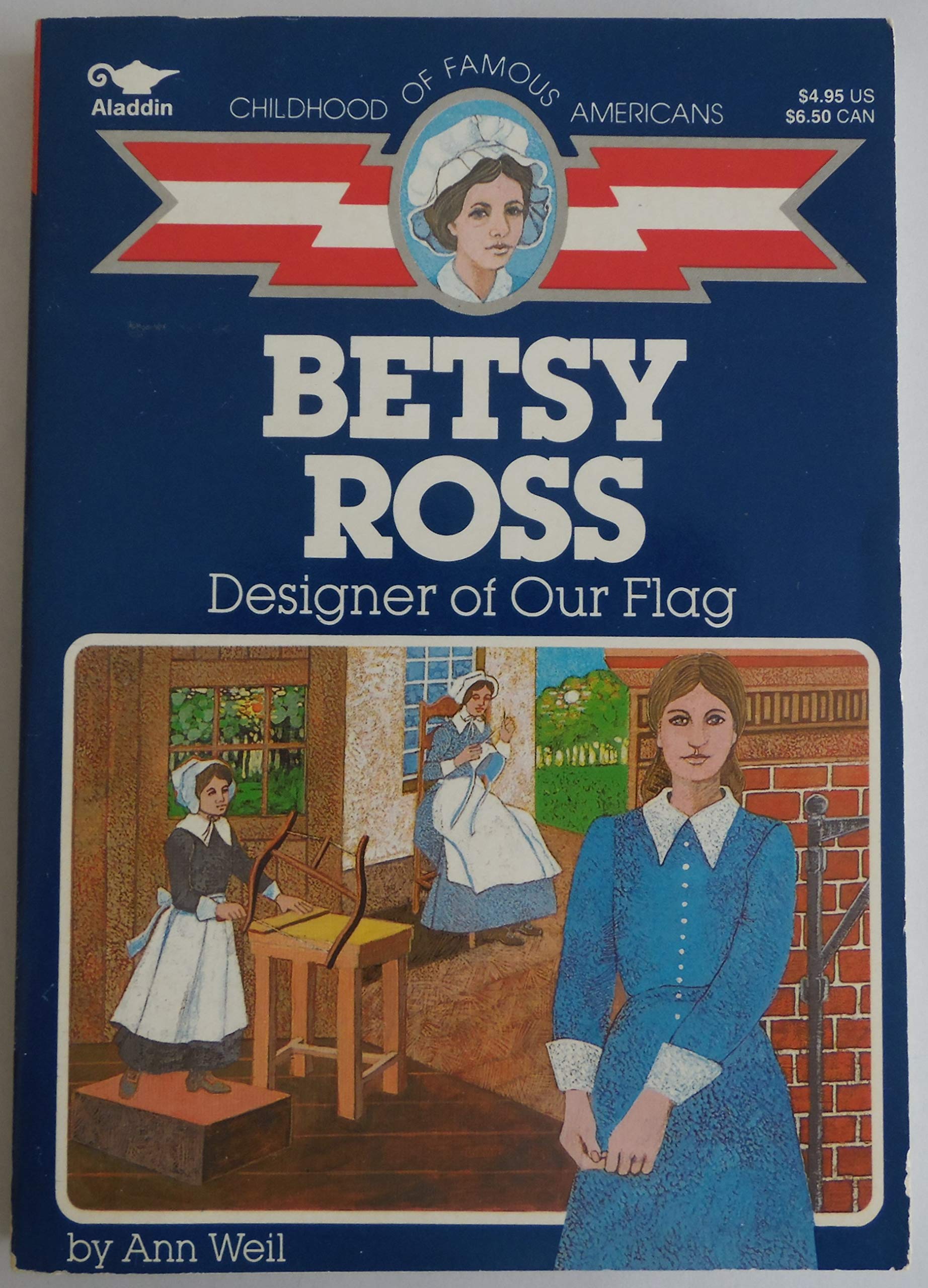 Betsy Ross: Designer of Our Flag (Childhood of Famous Americans),Used
