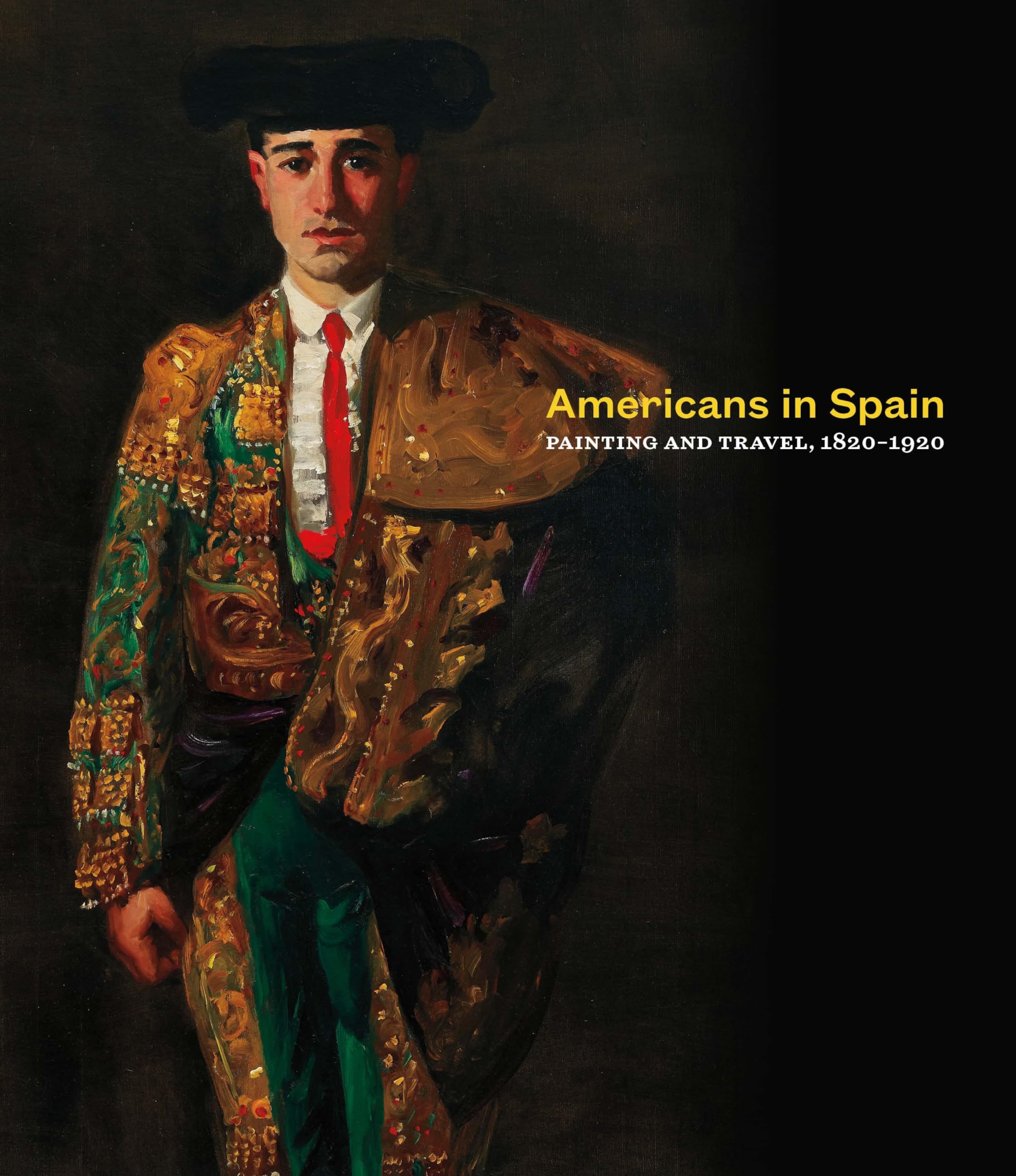 Americans in Spain: Painting and Travel, 18201920,Used