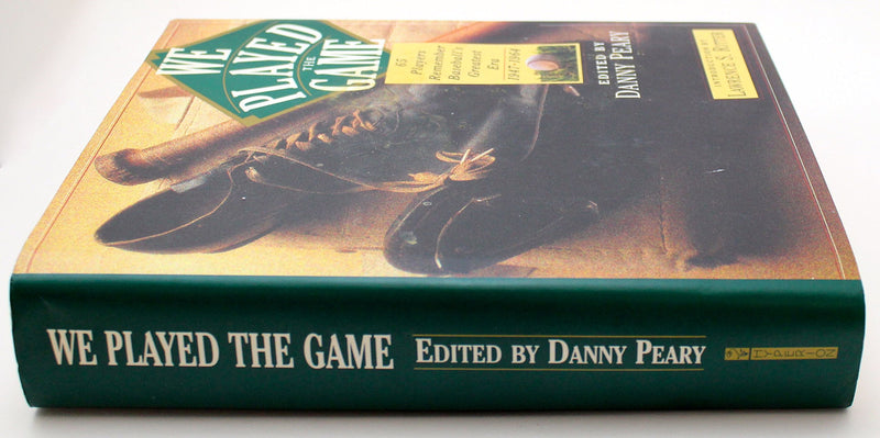 We Played the Game: 65 Players Remember Baseball's Greatest Era, 19471964,Used
