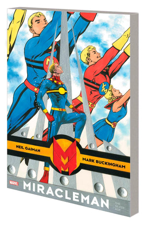Miracleman By Gaiman & Buckingham: The Silver Age,Used