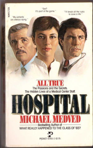 Hospital: The Hidden Lives Of A Medical Center Staff,Used