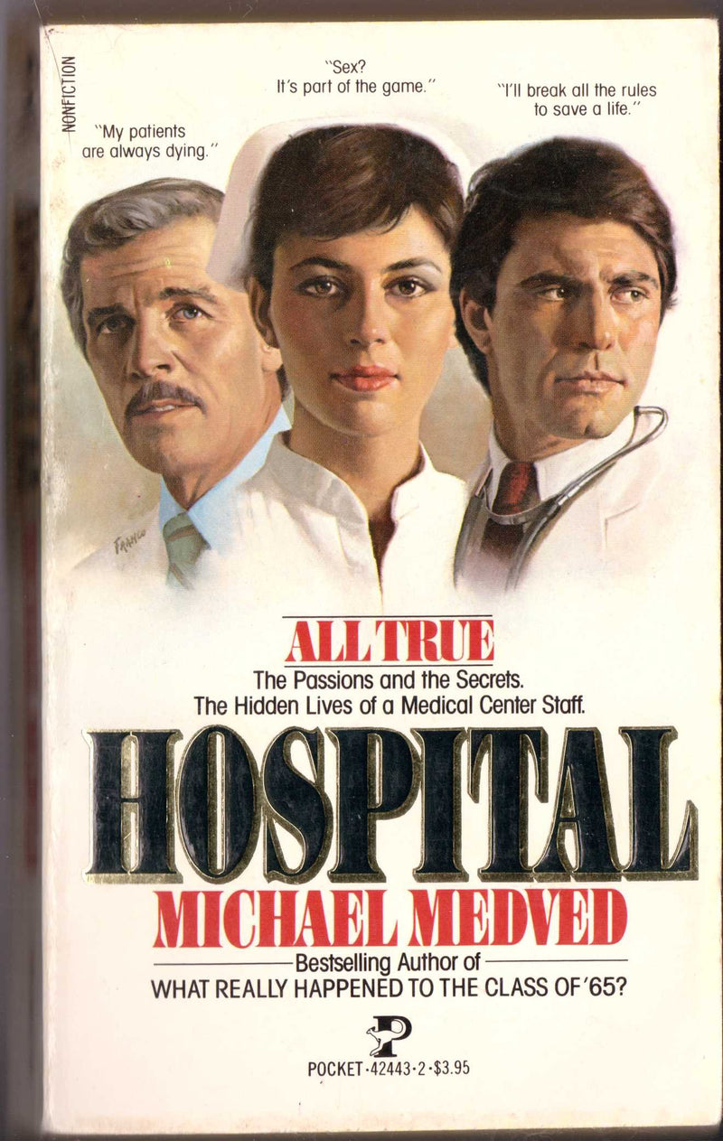 Hospital: The Hidden Lives Of A Medical Center Staff,Used