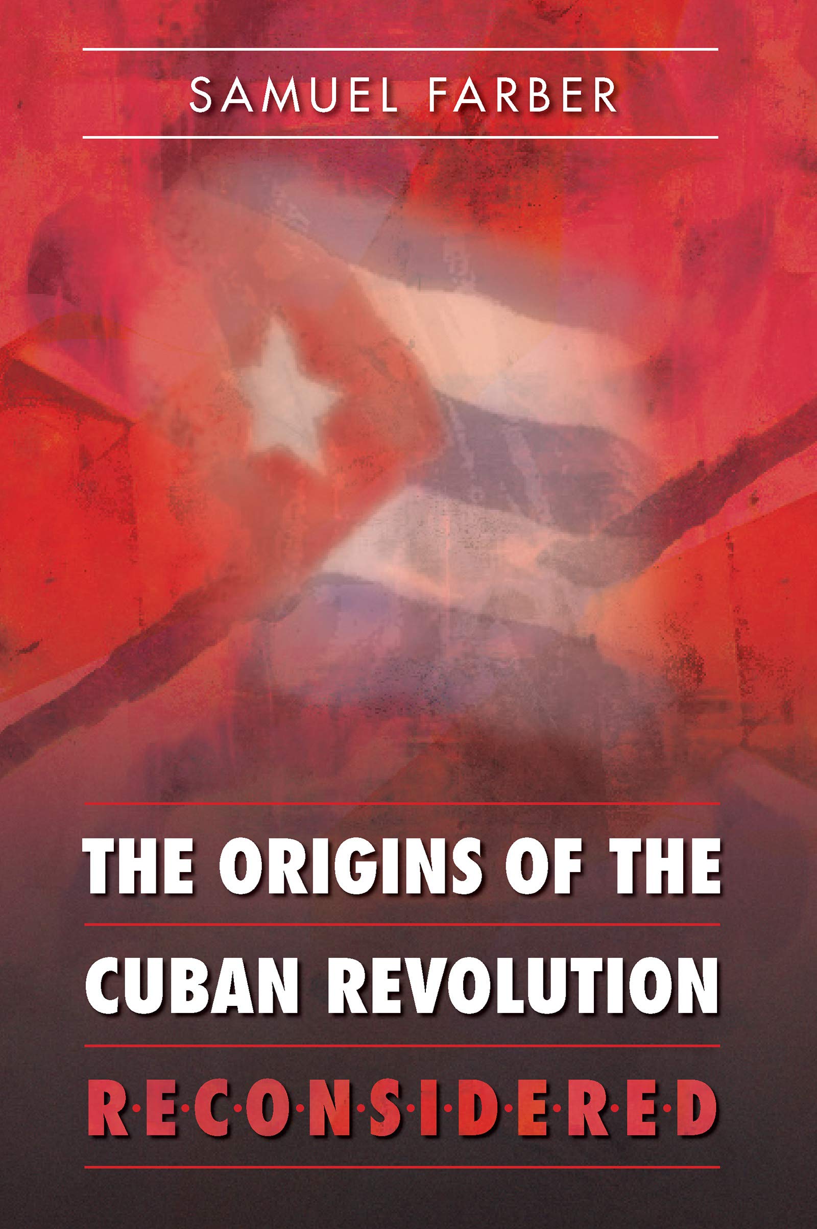 The Origins of the Cuban Revolution Reconsidered (Envisioning Cuba),Used