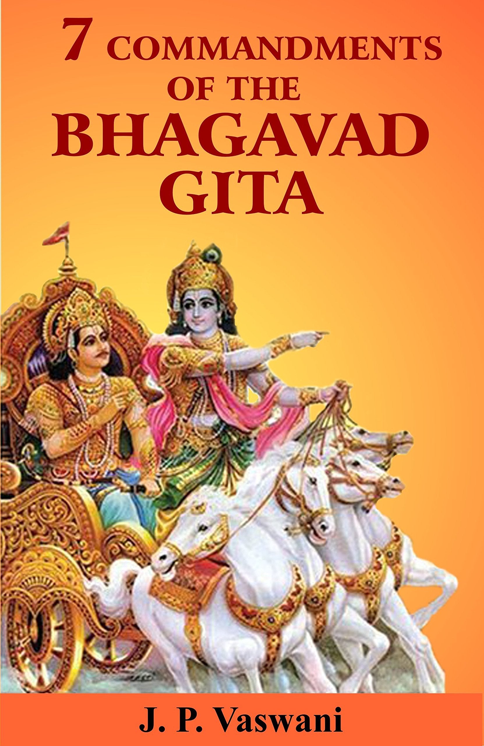 7 Commandments of The Bhagavad Gita,Used
