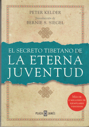 El Secreto Tibetano De La Eterna Juventud