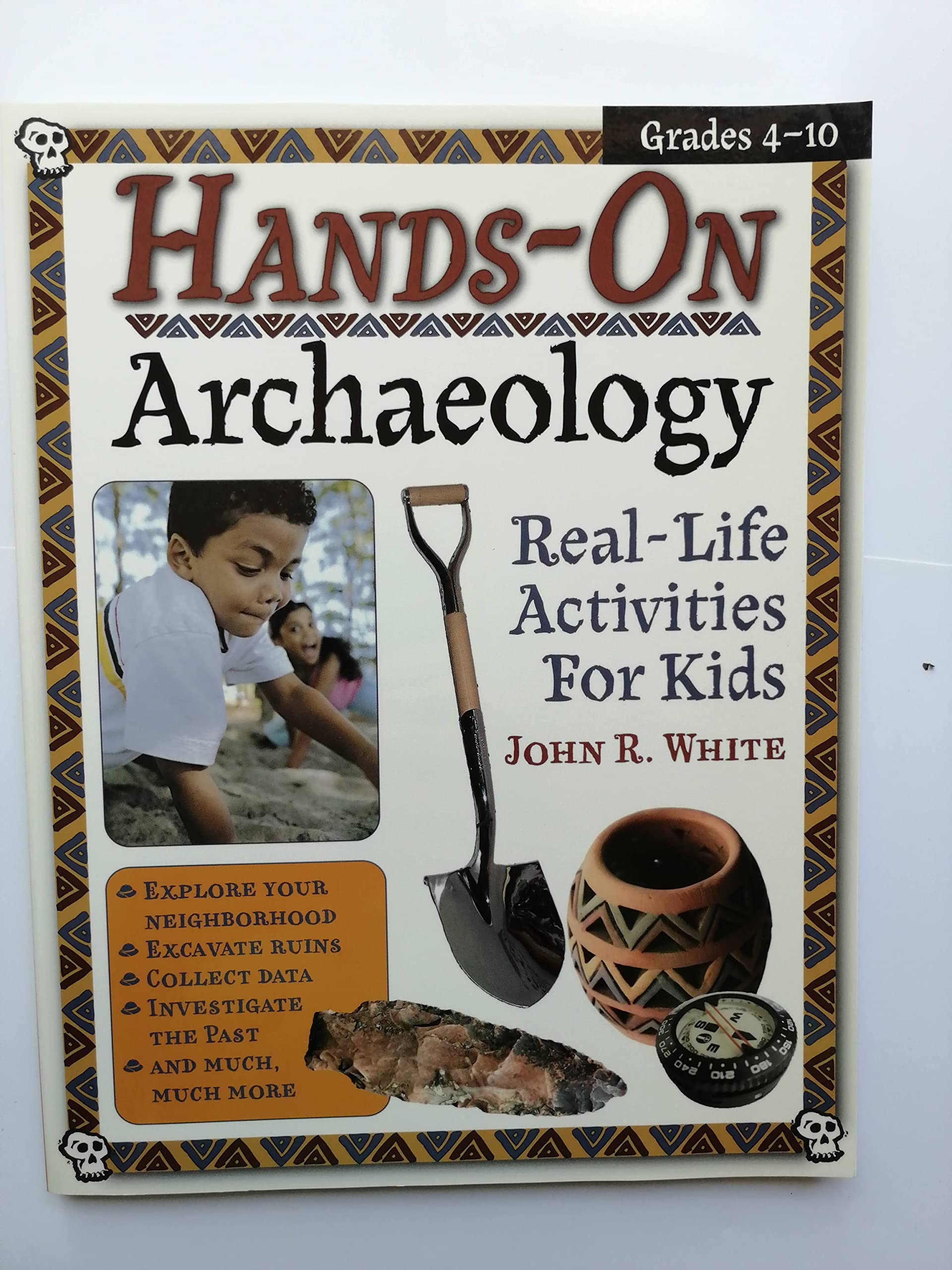 HandsOn Archaeology: RealLife Activities for Kids,New
