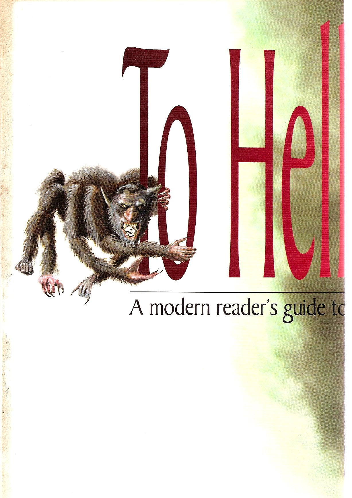 To Hell & Back With Dante: A Modern Reader's Guide to the Divine Comedy,Used