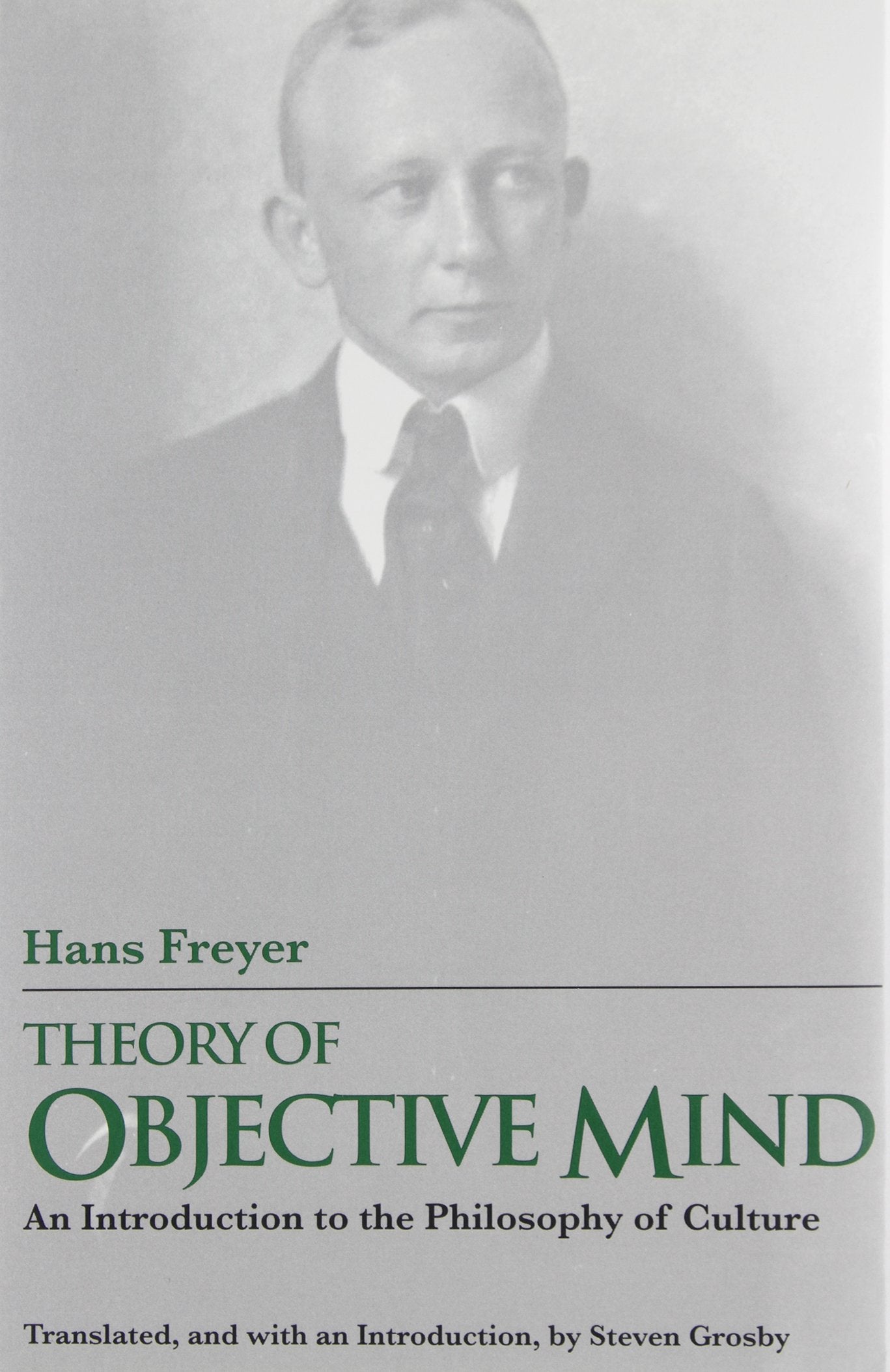 Theory Of Objective Mind: An Introduction To The Philosophy Of Culture (Volume 25) (Series In Continental Thought),Used