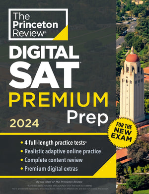 Princeton Review Digital Sat Premium Prep, 2024: 4 Practice Tests + Online Flashcards + Review & Tools (2024) (College Test Prep,Used