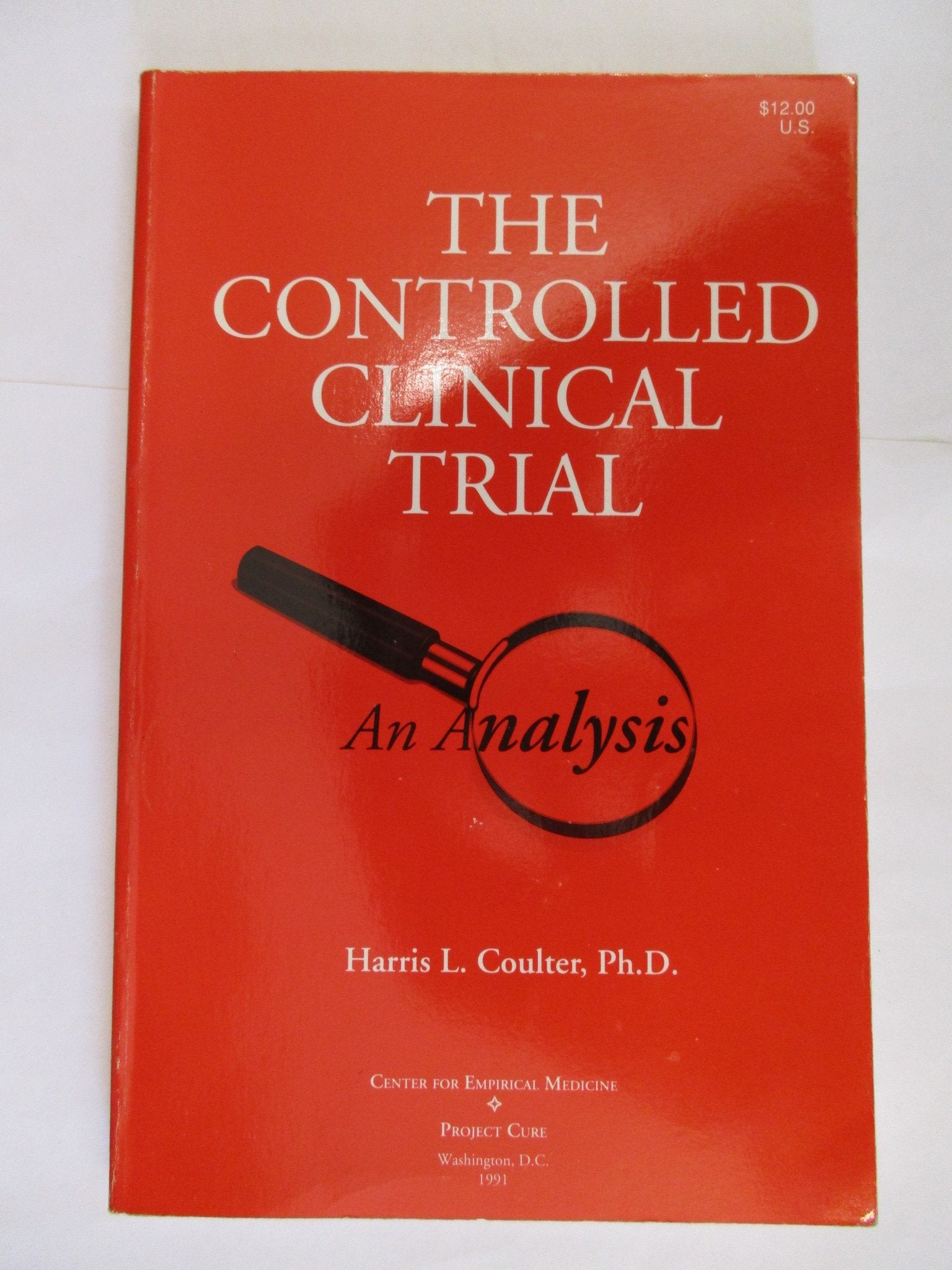 The Controlled Clinical Trial: An Analysis,Used