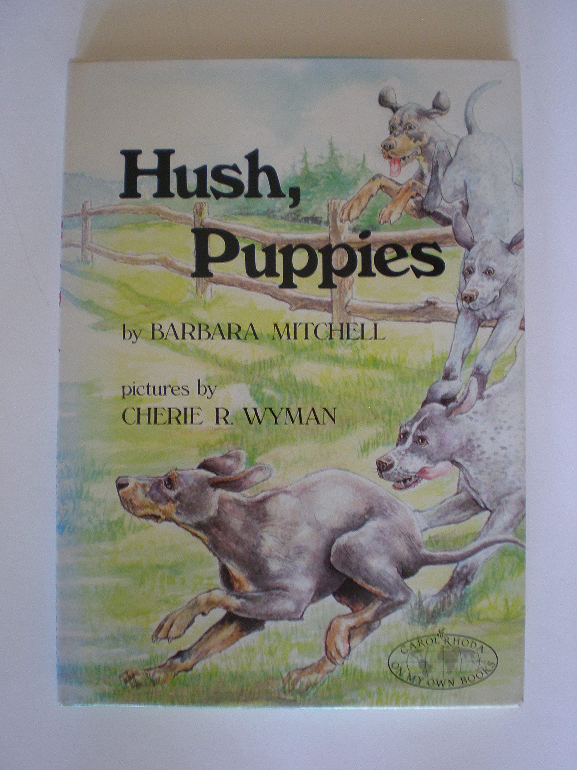 Hush Puppies (Carolrhoda On My Own Books),New