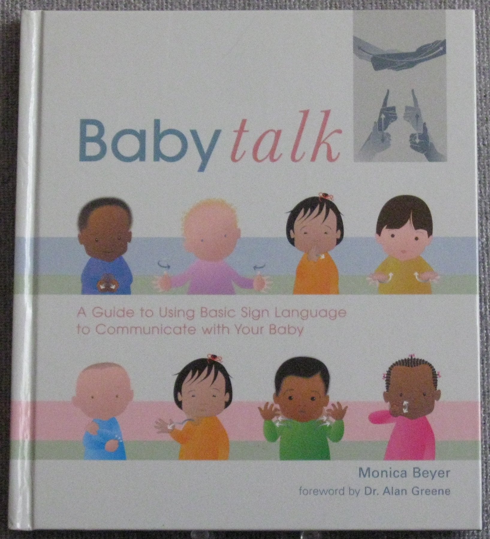 Baby Talk  A Guide To Using Basic Sign Language To Communicate With Your Baby,Used
