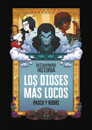 Destripando la historia  Los dioses ms locos,New