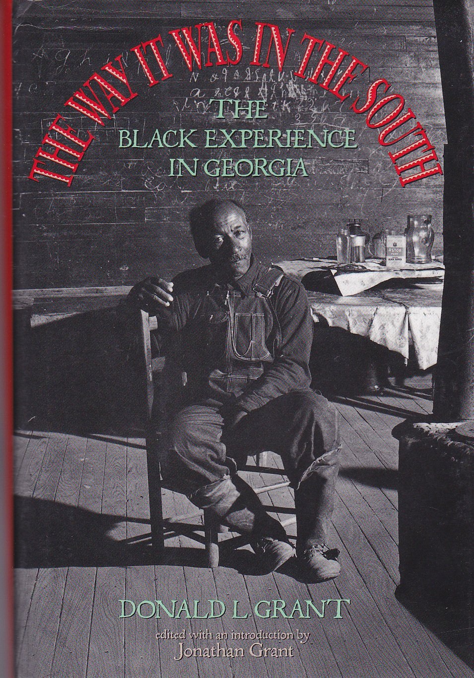 The Way It Was in the South: The Black Experience in Georgia,Used