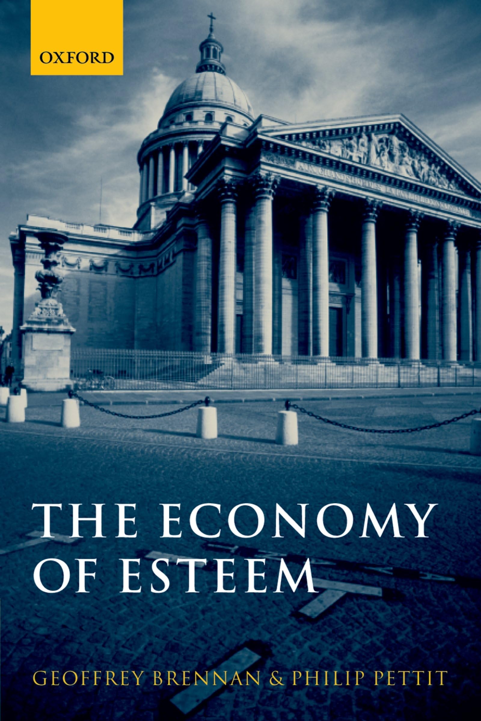 The Economy of Esteem: An Essay on Civil and Political Society,Used