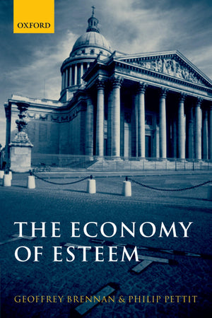 The Economy of Esteem: An Essay on Civil and Political Society,Used