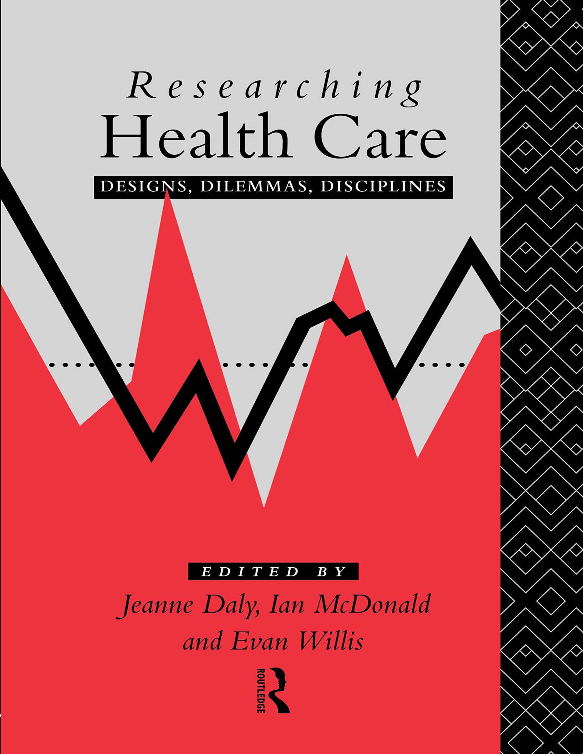 Researching Health Care: Designs, dilemmas, disciplines,Used