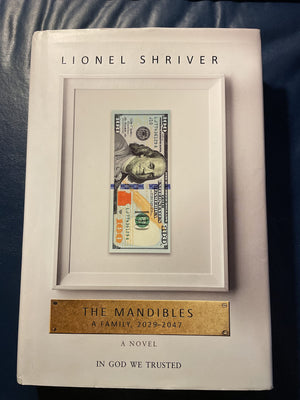 The Mandibles: A Family, 20292047