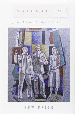Naturalism Without Mirrors,Used