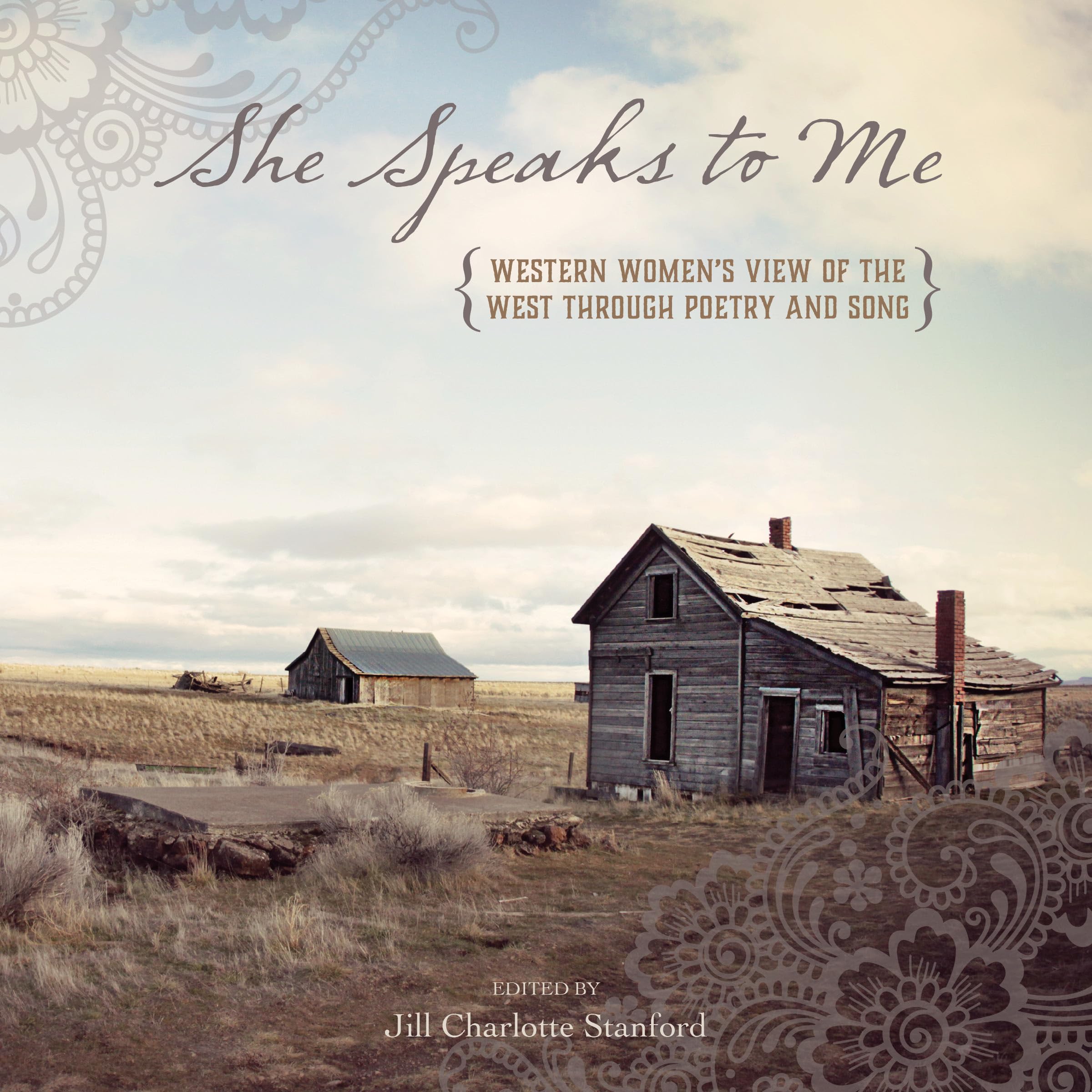 She Speaks to Me: Western Women's View of the West through Poetry and Song,Used