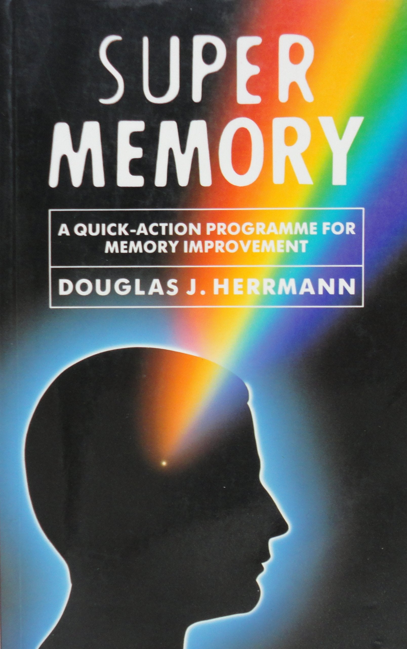 Super Memory: A QuickAction Program for Memory Improvement,Used