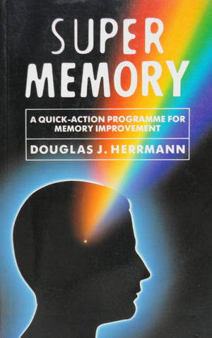 Super Memory: A QuickAction Program for Memory Improvement,Used