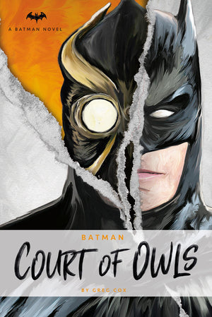 Dc Comics Novels  Batman: The Court Of Owls: An Original Prose Novel By Greg Cox
