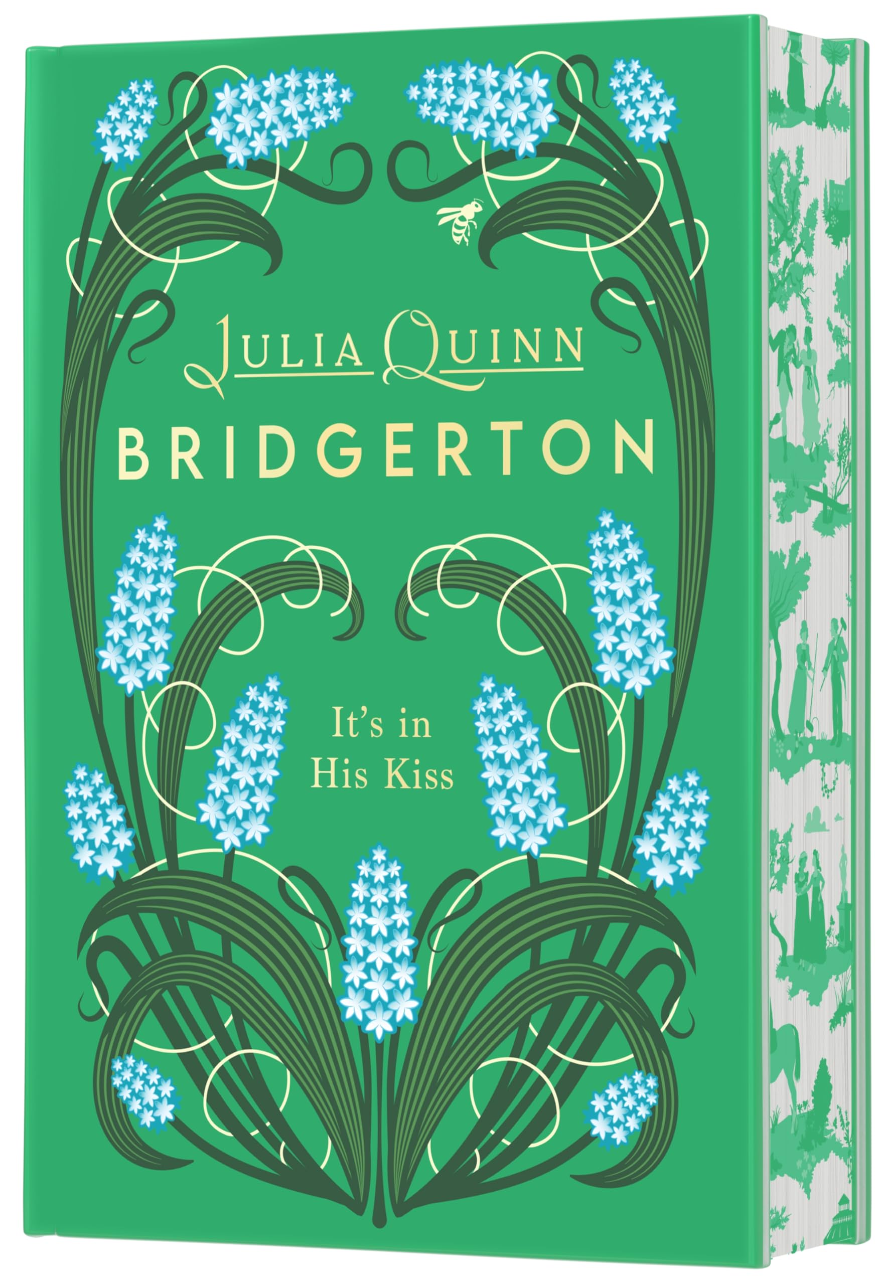 ItS In His Kiss Deluxe CollectorS Edition: Bridgerton: HyancinthS Story