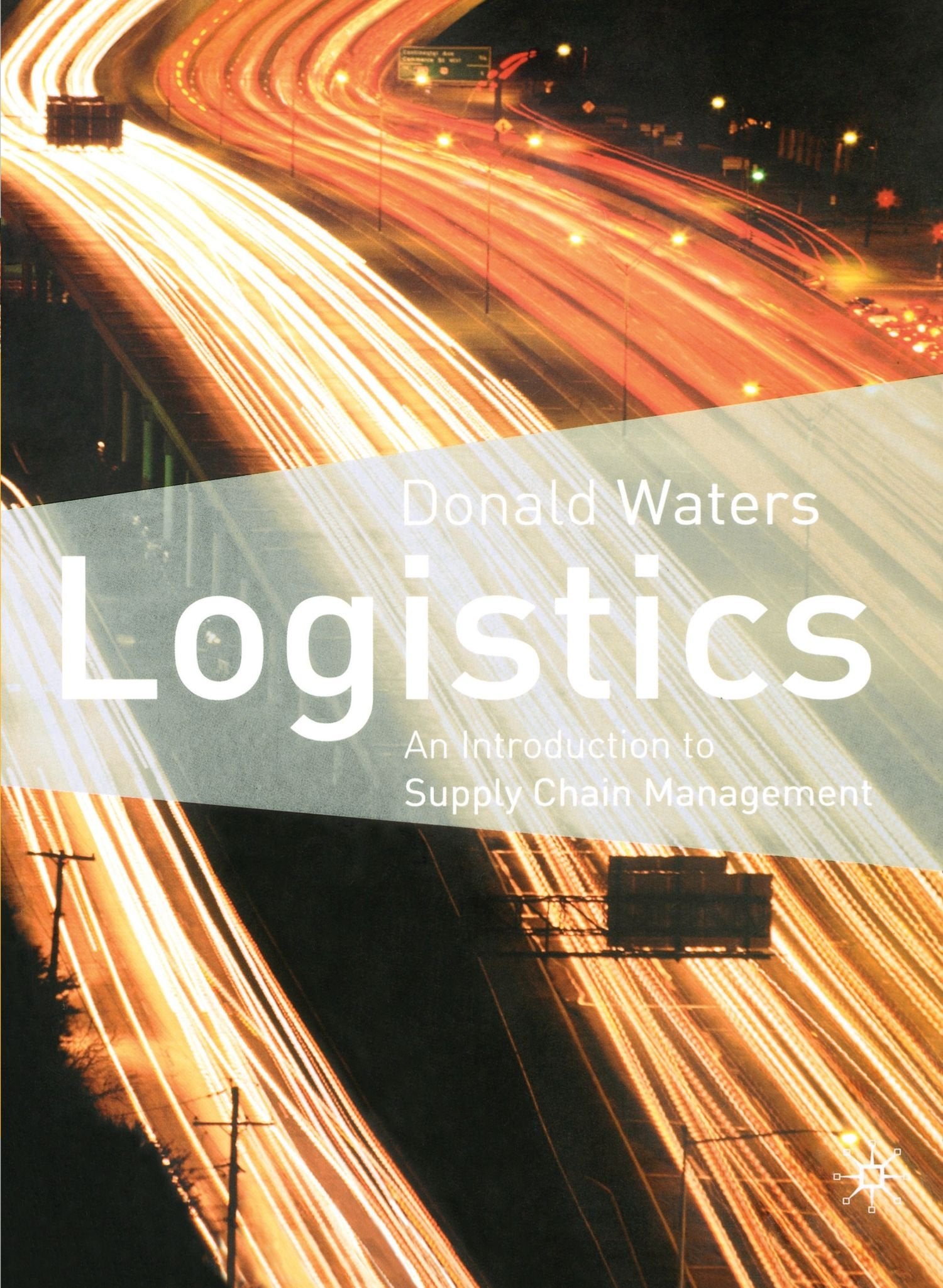 Logistics: An Introduction to Supply Chain Management,Used
