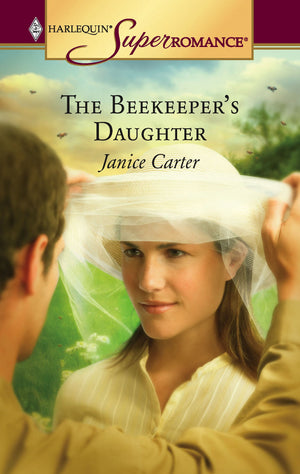 The Beekeeper's Daughter (Harlequin Superromance No. 1295),Used