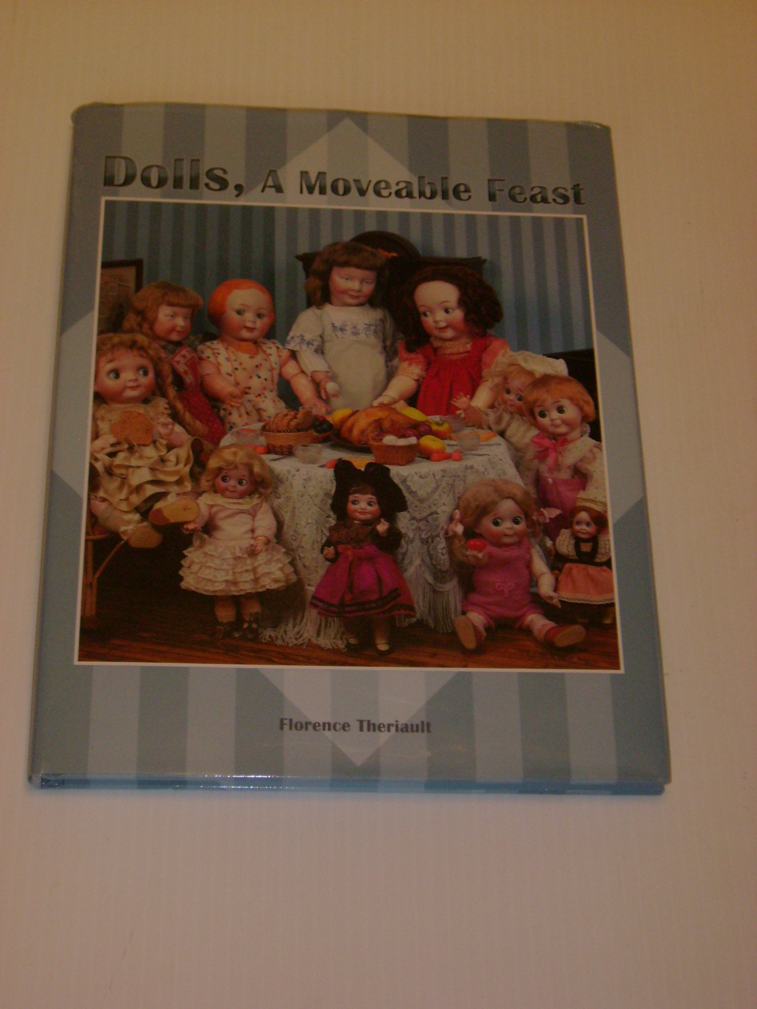 Dolls, A Moveable Feast,Used
