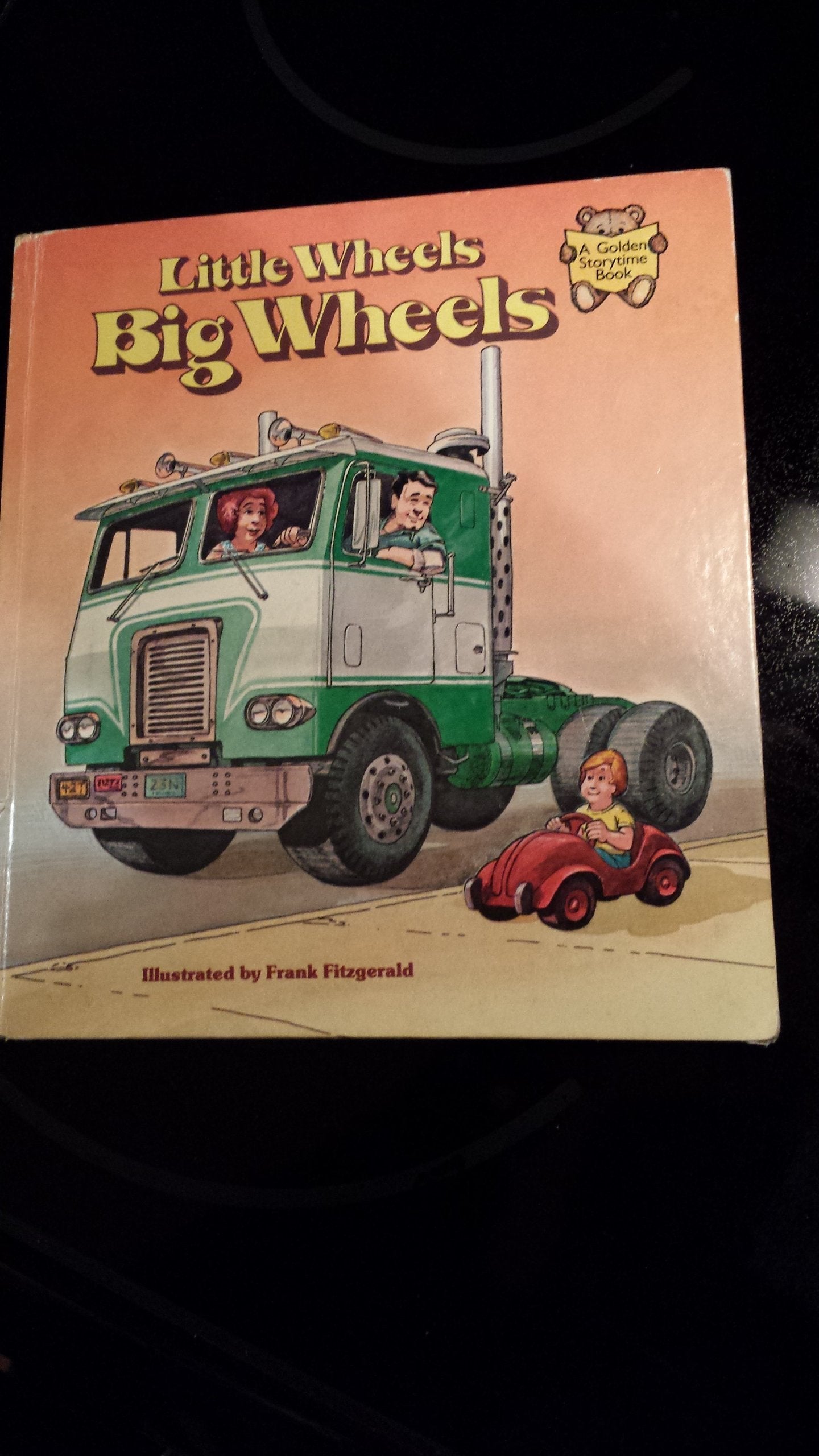 Little wheels, big wheels (A Golden storytime book),Used