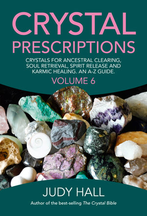 Crystal Prescriptions: Crystals for Ancestral Clearing, Soul Retrieval, Spirit Release and Karmic Healing. An AZ Guide. (Volume,Used