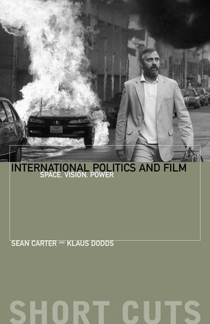 International Politics and Film: Space, Vision, Power (Short Cuts),Used