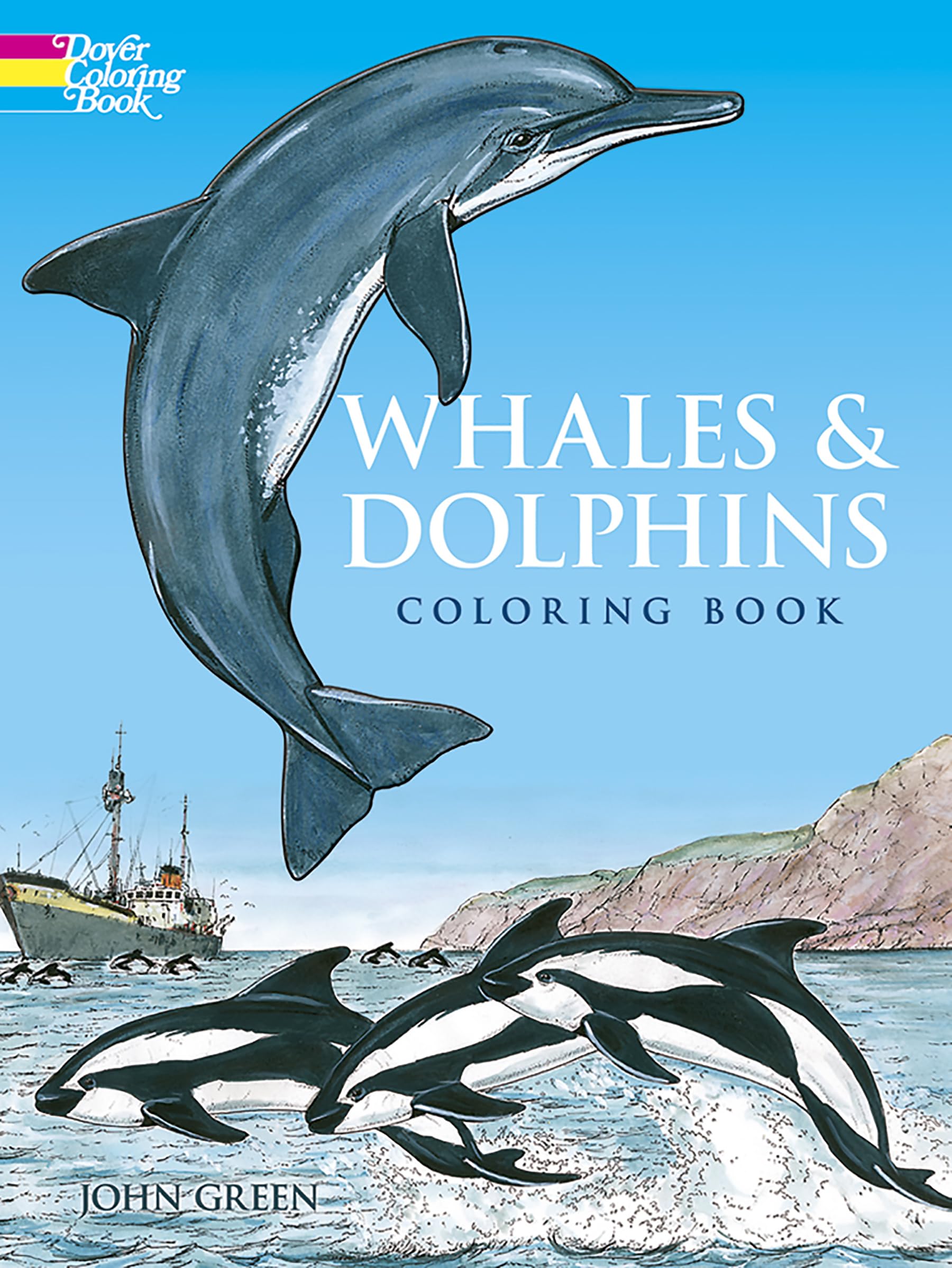 Whales and Dolphins Coloring Book (Dover Sea Life Coloring Books),New
