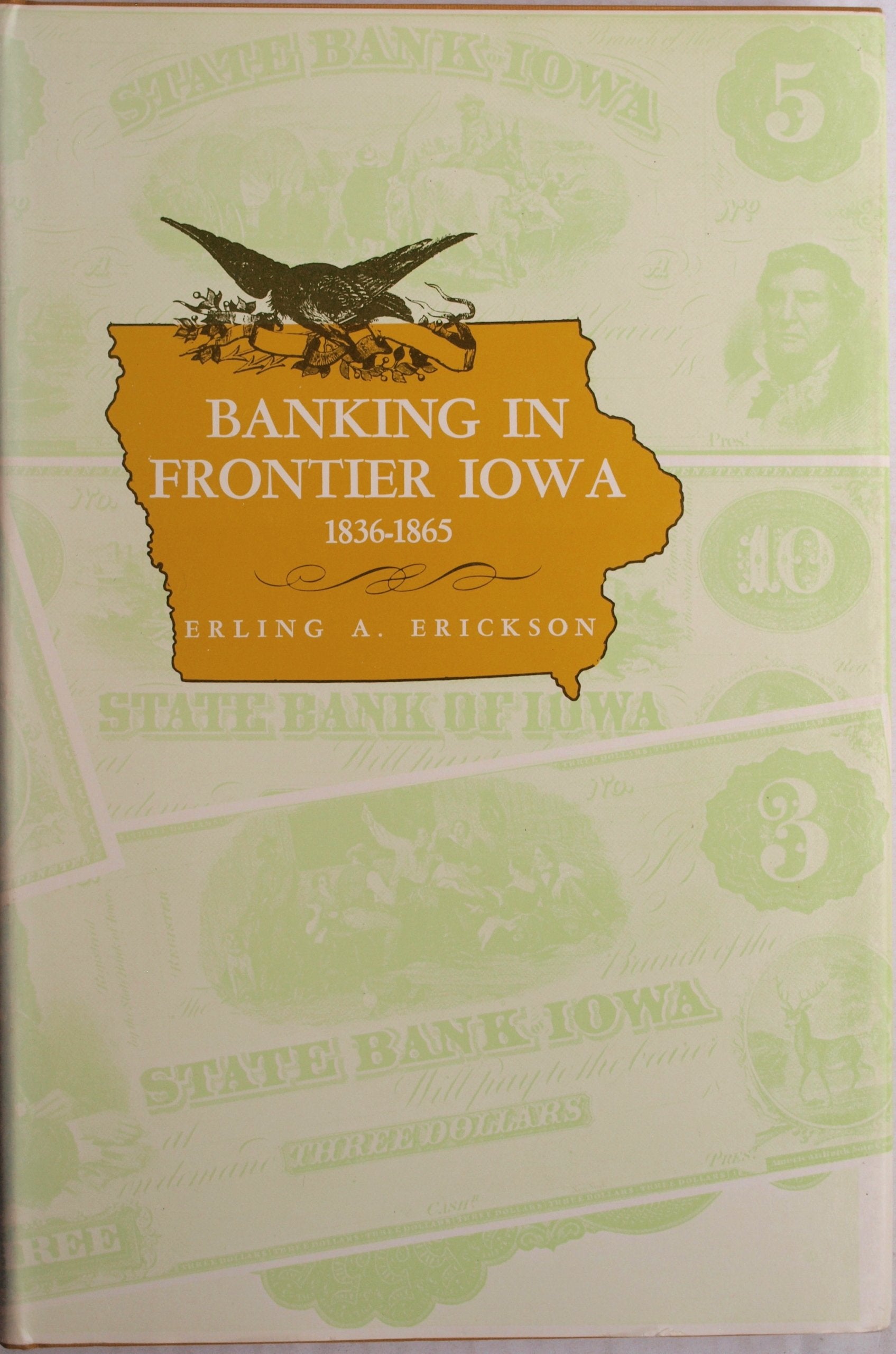 Banking in frontier Iowa, 18361865,Used