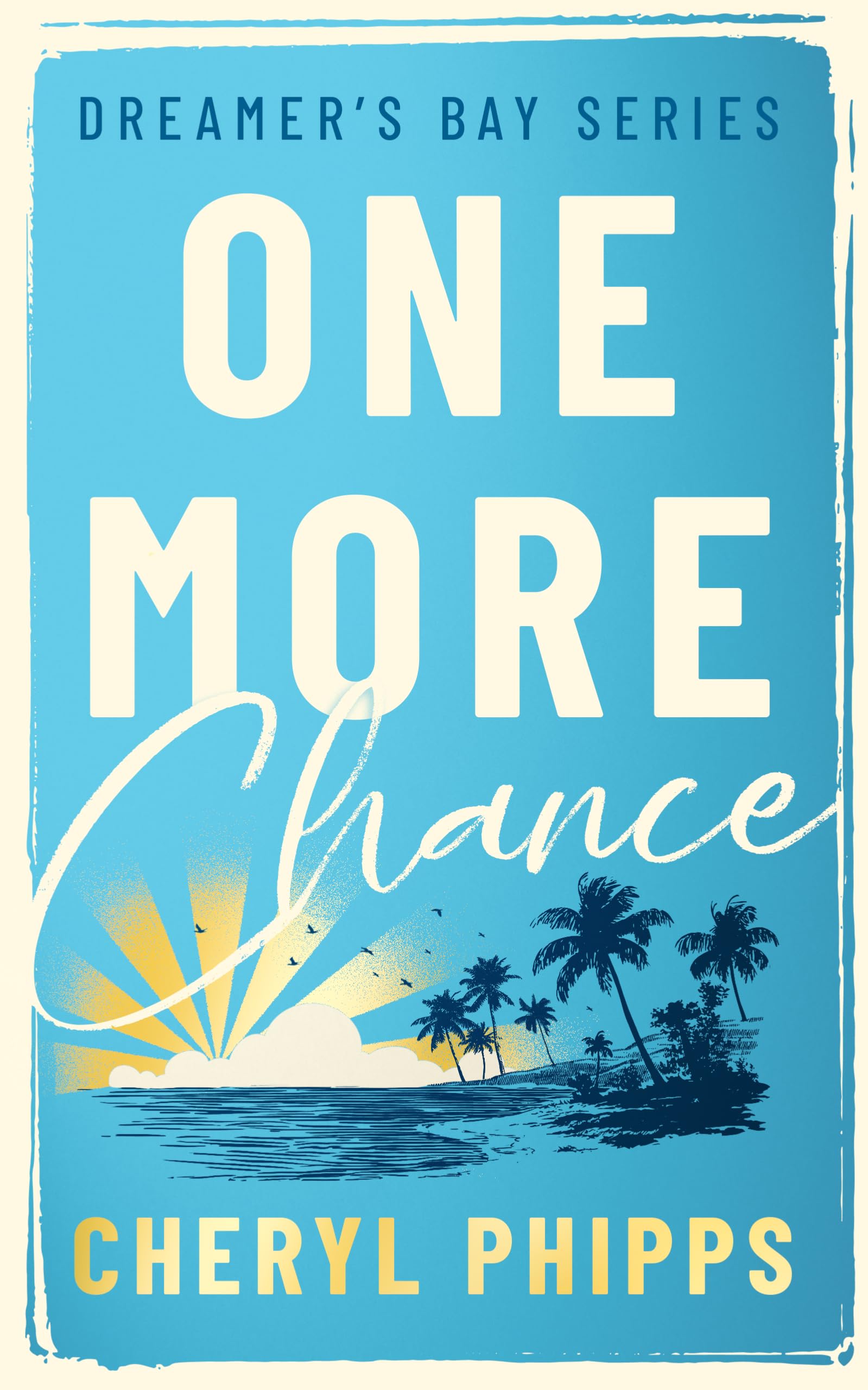 One More Chance (Dreamers Bay, 1)