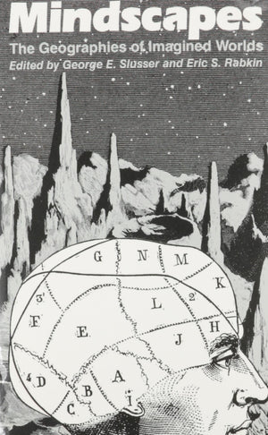 Mindscapes: The Geographies Of Imagined Worlds (Alternatives),Used