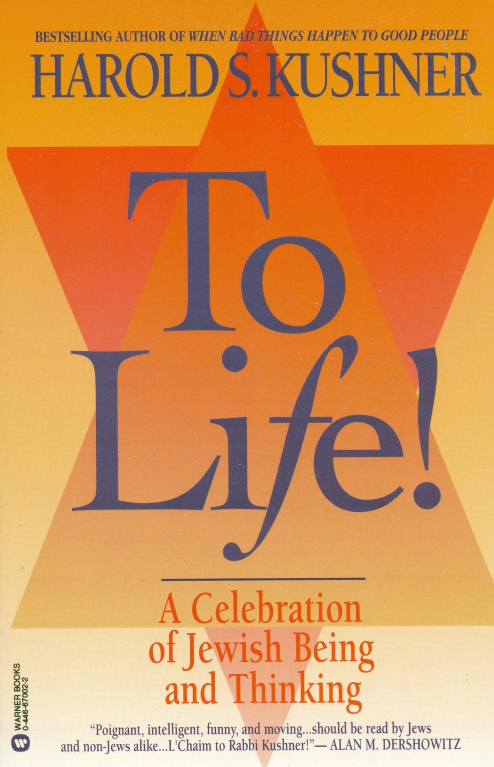 To Life: A Celebration Of Jewish Being And Thinking