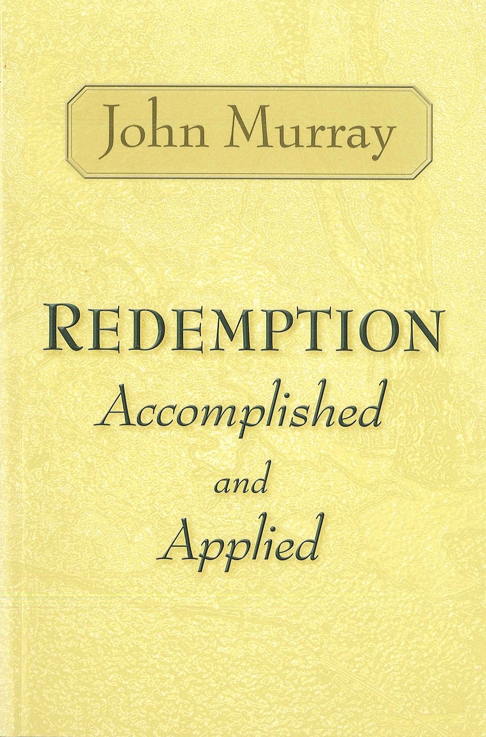 Redemption Accomplished And Applied,Used