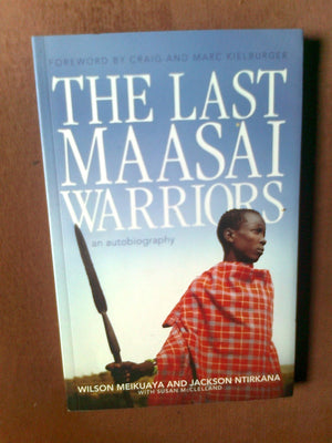 The Last Maasai Warriors: An Autobiography,Used