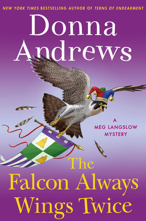 The Falcon Always Wings Twice (A Meg Langslow Mystery (27)),Used