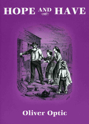 Hope and Have (Lost Classics Book Company),Used