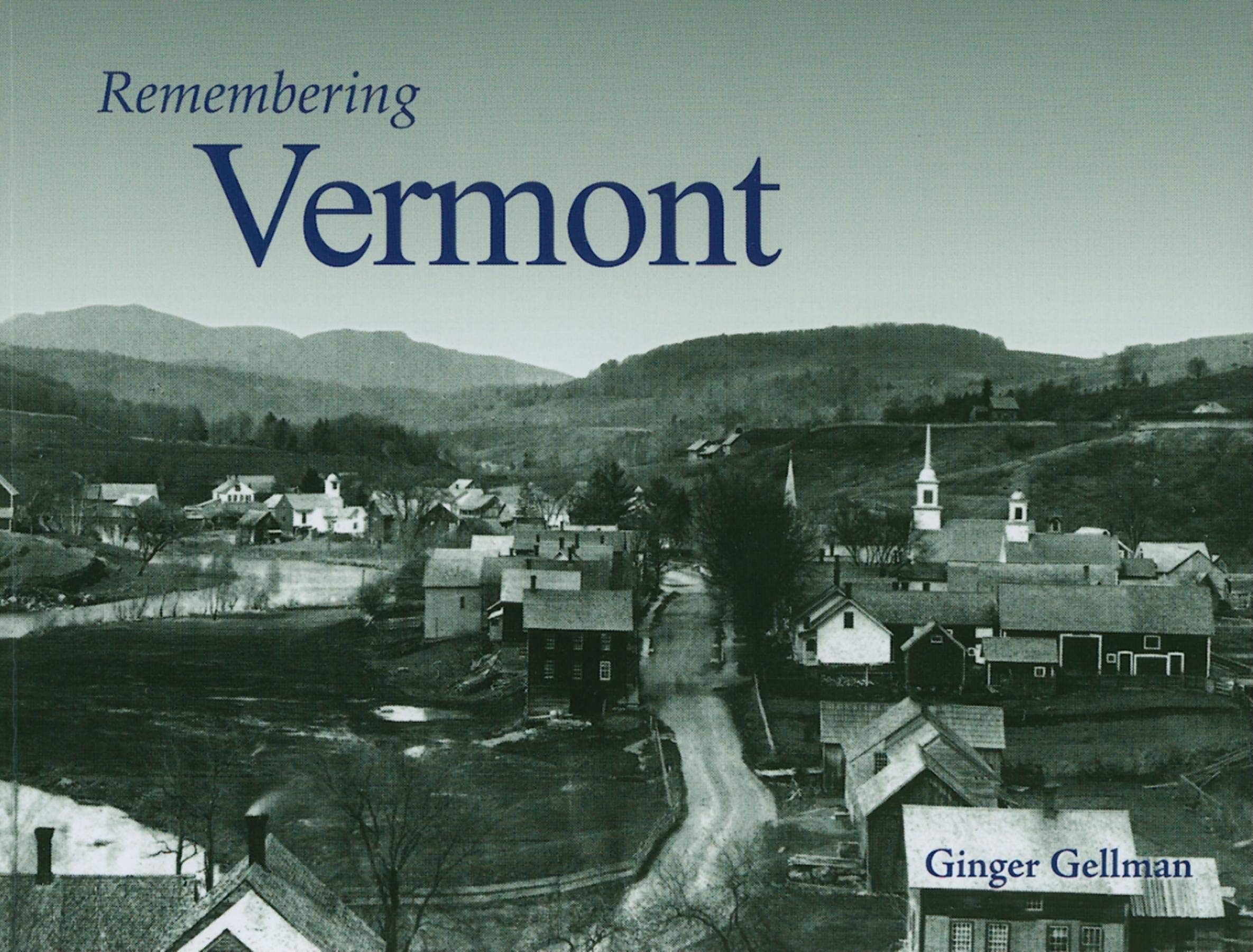 Remembering Vermont,Used