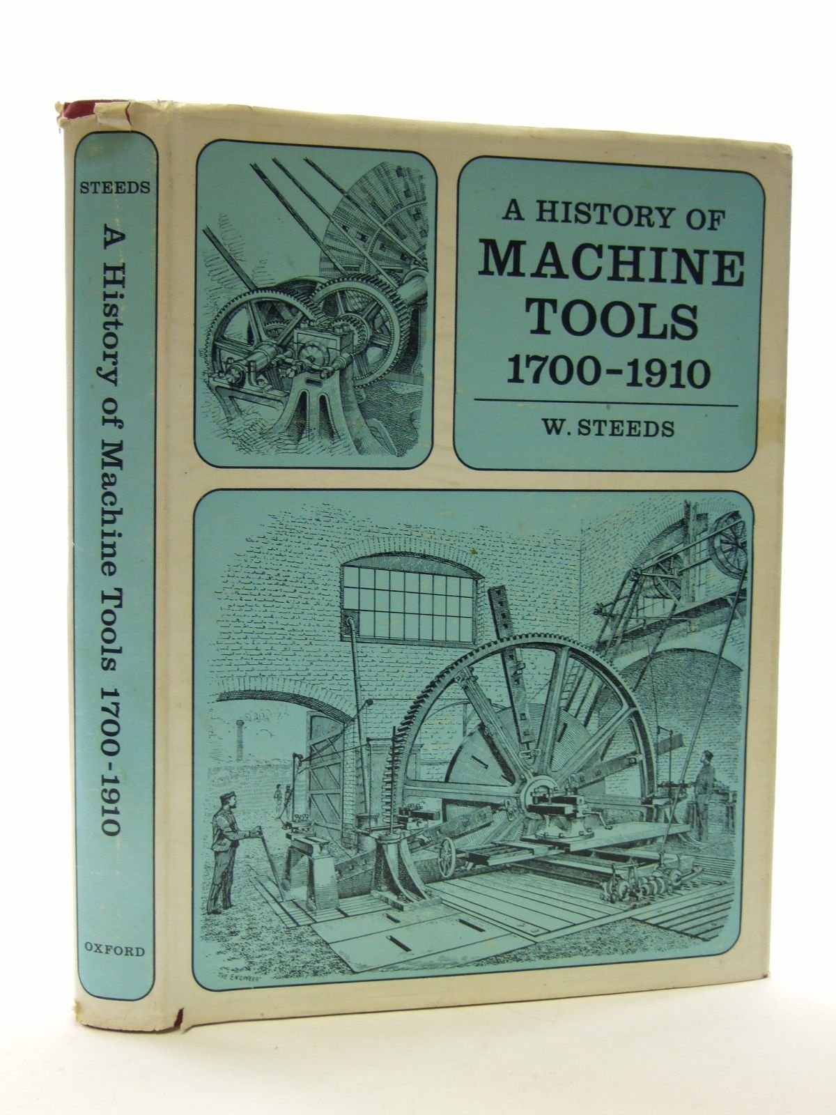 A history of machine tools, 17001910,Used