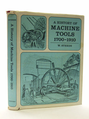 A history of machine tools, 17001910,Used